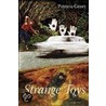 Strange Toys by Patricia Geary