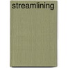 Streamlining door Michael De Kare-Silver