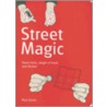 Street Magic by Paul Zenon