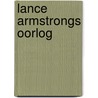 Lance Armstrongs oorlog by Daniel Coyle