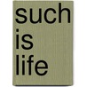 Such Is Life door Frank Wedekind