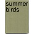 Summer Birds