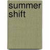 Summer Shift by Lynn Kiele Bonasia