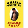 Summer Sweat by William Maltese