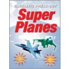 Super Planes by Unknown