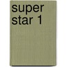 Super Star 1 door Miriam Craven