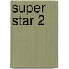 Super Star 2 door Miriam Craven