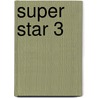 Super Star 3 door Richard Gardiner