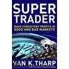 Super Trader door Van K. Tharp