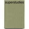 Superstudies by Mary Cohen