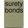 Surety Bonds door Edward Clark Lunt