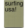 Surfing Usa! door Jeff Divine