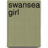 Swansea Girl