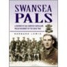 Swansea Pals by Bernard Lewis