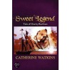 Sweet Legend door Catherine Watkins