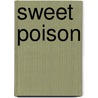 Sweet Poison door Ellen Hart