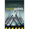Switchpoints by Peter Edwards