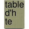 Table D'h Te door William Pett Ridge