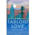 Tabloid Love