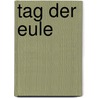 Tag der Eule door Leonardo Sciascia