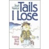 Tails I Lose door Joel M. Vance