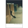 Tainted Love by David Mark Brown