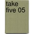 Take Five 05