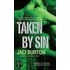 Taken by Sin