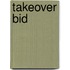 Takeover Bid