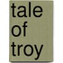 Tale of Troy