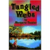 Tangled Webs door Margaret Tessler