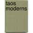 Taos Moderns