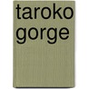 Taroko Gorge by Jacob Ritari