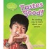 Tastes Good!