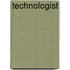 Technologist