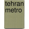 Tehran Metro door Miriam T. Timpledon