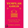 Templar Gold door Patrick Byrne