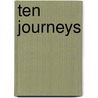 Ten Journeys door Onbekend