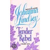 Tender Rebel door Johanna Lindsey