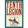 Tenth Legion door Tom Kelly