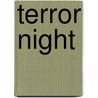 Terror Night door Jonny Zucker
