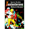 Testosterone by Richard P. Braden
