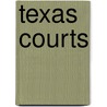 Texas Courts door Susan R. Patterson