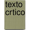 Texto Crtico by Anonymous Anonymous