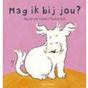 Mag ik bij jou door Pauline Oud