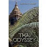 Thai Odyssey door Loretta J. Dunbar