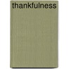 Thankfulness door Cynthia Roberts