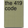 The 419 Code by Amaka De