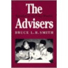 The Advisers by Bruce L.R. Smith