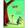 The Bad Mood by Moritz Petz